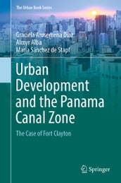 Urban Development and the Panama Canal Zone