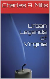Urban Legends of Virginia