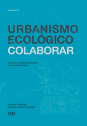 Urbanismo Ecológico. Volumen 3