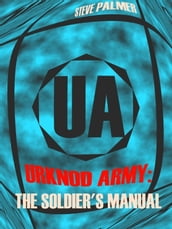 Urknod Army: The Soldier s Manual