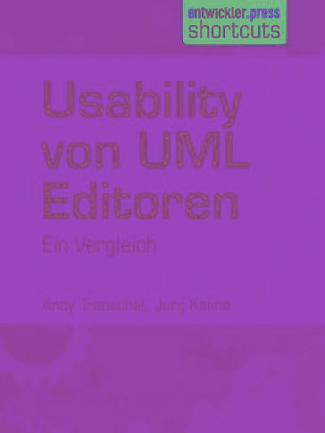 Usability von UML Editoren - Andy Transchel - Jurij Kalina