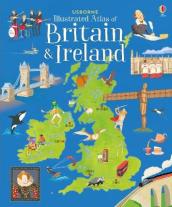 Usborne Illustrated Atlas of Britain and Ireland