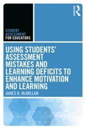 Using Students  Assessment Mistakes and Learning Deficits to Enhance Motivation and Learning