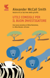 Utili consigli per il buon investigatore