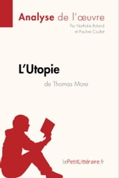 L Utopie de Thomas More (Analyse de l oeuvre)