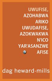 Uwufise Azohabwa, Ariko Uwudafise, Azokwakwa N ico Yar asanzwe Afise