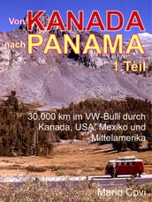 VON KANADA NACH PANAMA - Teil 1