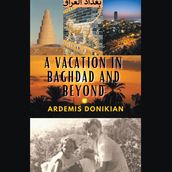 A Vacation in Baghdad and Beyond