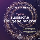 Vadims russische Heilgeheimnisse