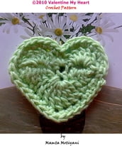 Valentine My Heart Crochet Pattern