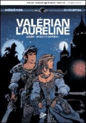 Valérian e Laureline agenti spazio-temporali. 1.