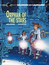 Valerian et Laureline (english version) - Volume 17 - Orphan of the Stars