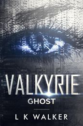 Valkyrie: Ghost