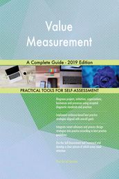 Value Measurement A Complete Guide - 2019 Edition