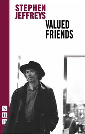 Valued Friends (NHB Modern Plays)