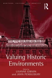 Valuing Historic Environments