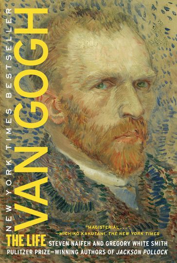 Van Gogh - Gregory White Smith - Steven Naifeh