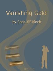 Vanishing Gold