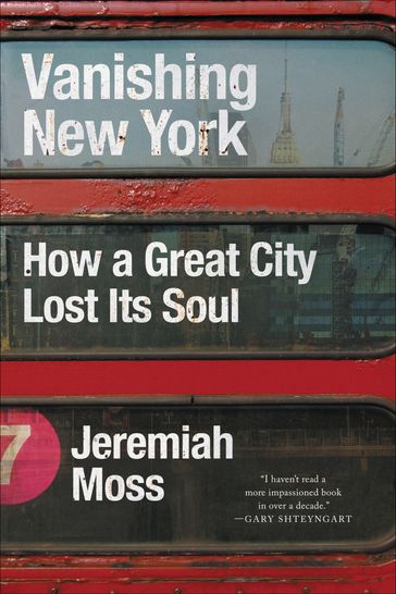 Vanishing New York - Jeremiah Moss