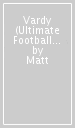 Vardy (Ultimate Football Heroes - the No. 1 football series)