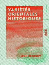 Variétés orientales historiques - Géographiques, scientifiques, biographiques et littéraires