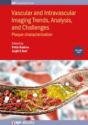 Vascular and Intravaslcular Imaging Trends, Analysis, and Challenges - Volume 2
