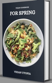 Vegan Cookbook for Spring