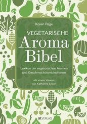 Vegetarische Aroma-Bibel - eBook