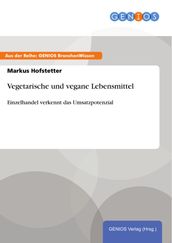 Vegetarische und vegane Lebensmittel