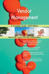 Vendor Management A Complete Guide - 2019 Edition