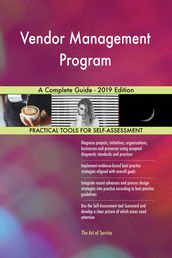 Vendor Management Program A Complete Guide - 2019 Edition