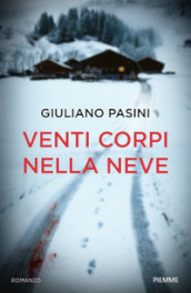 Venti corpi nella neve