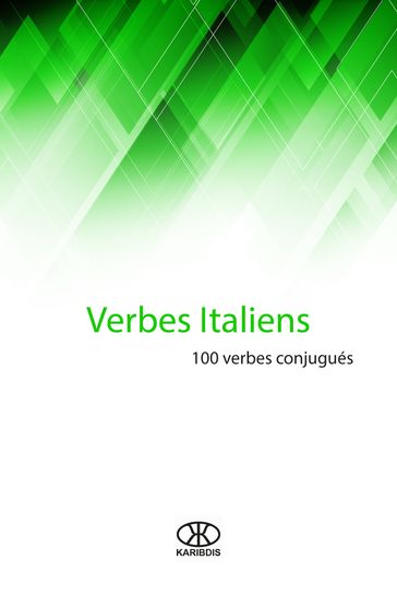 Verbes italiens (100 verbes conjugués) - Karibdis