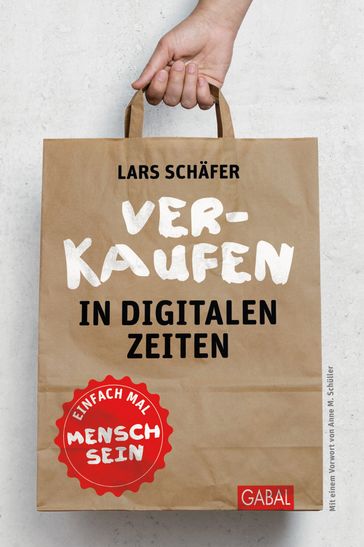 Verkaufen in digitalen Zeiten - Lars Schafer