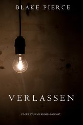 Verlassen (ein Riley Paige Krimi  Band #7)