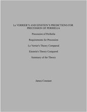 Le Verrier s and Einstein s Predictions for Precession of Perihelia