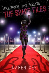 Versé Productions Presents: The Space Files