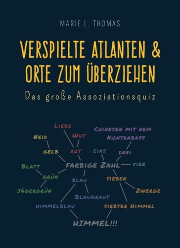 Verspielte Atlanten & Orte zum Überziehen - Marie L. Thomas