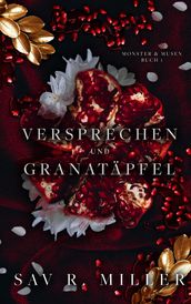 Versprechen und Granatäpfel