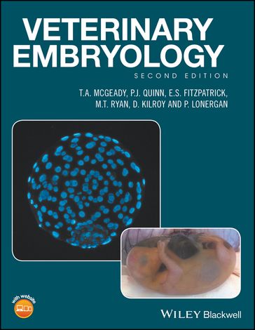 Veterinary Embryology - D. Kilroy - E. S. FitzPatrick - M. T. Ryan - P. J. Quinn - P. Lonergan - T. A. McGeady