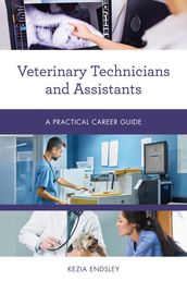 Veterinary Technicians and Assistants