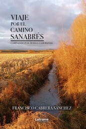 Viaje por el camino sanabrés