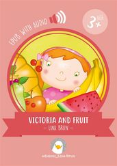 Victoria and fruit