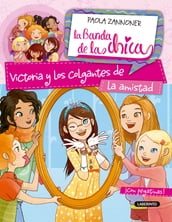 Victoria y los colgantes de la amistad