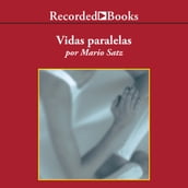 Vidas paralelas (Parallel Lives)