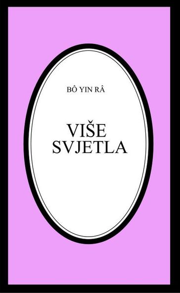 Više svjetla - Bô Yin Râ