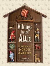 Vikings in the Attic