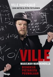 Ville maailman markkinoilla