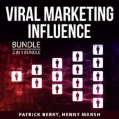 Viral Marketing Influence Bundle, 2 in 1 Bundle