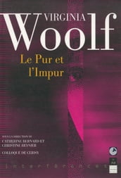 Virginia Woolf. Le pur et l impur